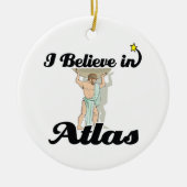 Ich glaube an Atlas Keramik Ornament (Vorne)