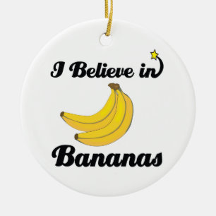 Ich glaube an Bananen Keramik Ornament
