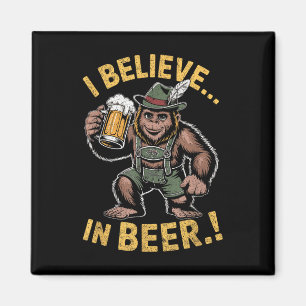 Ich glaube an Ber Funny Bigfoot Lederhosen Joke Magnet