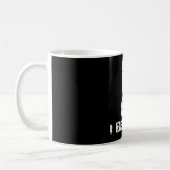ICH GLAUBE AN BIGFOOT KAFFEETASSE (Links)