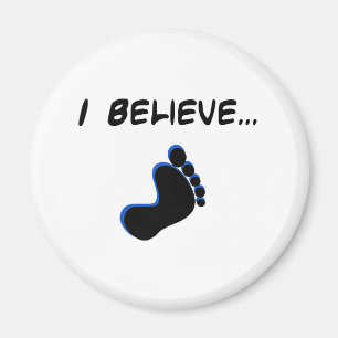 Ich glaube an Bigfoot Magnet