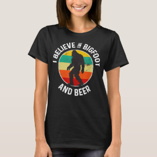 Ich glaube an Bigfoot und Biersasquatch T - Shirt
