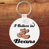 Ich glaube an Bohnen Schlüsselanhänger (Vorderseite)