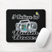 Ich glaube an Boom-Boxen Mousepad (Mit Mouse)