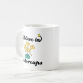 Ich glaube an Buttercups Kaffeetasse (Vorderseite Links)