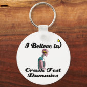 Ich glaube an Crash-Testpuppen Schlüsselanhänger (Vorderseite)