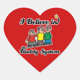 Ich glaube an das Buddy-System Herz-Aufkleber