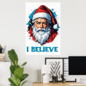 Ich glaube an das Design des Santa Claus Graffiti. Poster (Heimbüro)