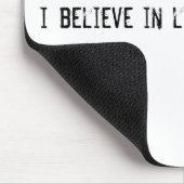 Ich glaube an das Leben vor Tod Mousepad (Ecke)