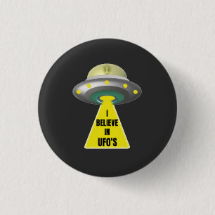 Ich glaube an das Raumschiff der UFO-Alien Button