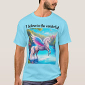 Ich glaube an das Wunderbare! (Pegasus) T - Shirt (Vorderseite)