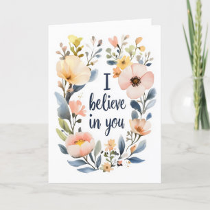 Ich glaube an deine Aquarellfarben-Blume Feiertagskarte