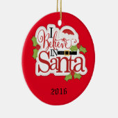 Ich glaube an den Weihnachtsmann Keramikornament (Rechts)