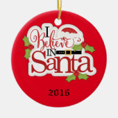 Ich glaube an den Weihnachtsmann Keramikornament (Vorne)