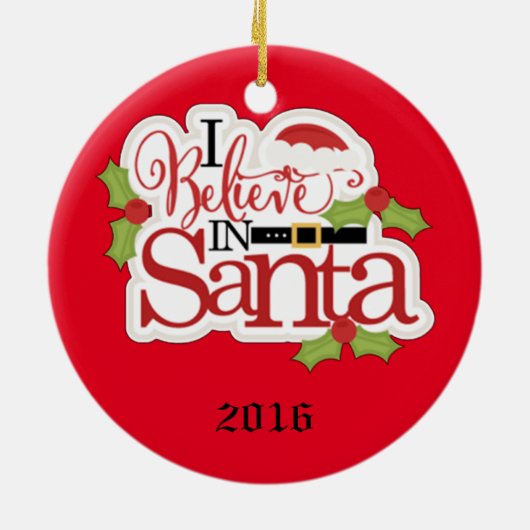 Ich glaube an den Weihnachtsmann Keramikornament (Hinten)