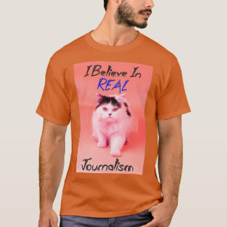 Ich glaube an den wirklichen Journalismus World Sp T-Shirt
