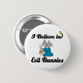 Ich glaube an die Bösen Button (Vorne & Hinten)