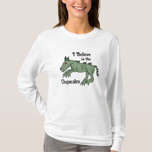 Ich glaube an die Chupacabra T-Shirt