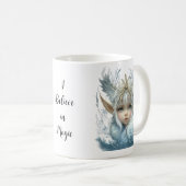 Ich glaube an die Magic Fairy-Tasse Kaffeetasse (VorderseiteRechts)
