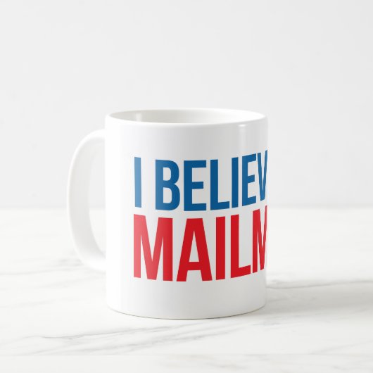 Ich glaube an die Mailmen-Tasse Kaffeetasse (Vorderseite Links)