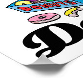 Ich glaube an Donuts Poster (Ecke)