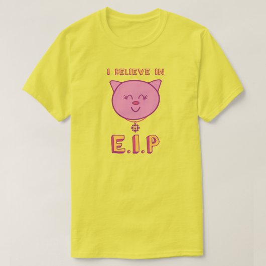Ich glaube an E.I.P Männer/Unisex T-Shirt (Design vorne)