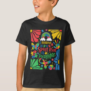 Ich glaube an ein breites Spektrum von Möglichkeit T-Shirt