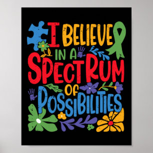 Ich glaube an ein Spektrum von Möglichkeiten Poster