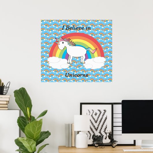 Ich glaube an Einhörner Poster (Heimbüro)