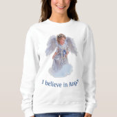 Ich glaube an Engel Sweatshirt (Vorderseite)