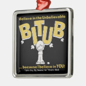 Ich glaube an EUCH! Ornament Aus Metall (Links)