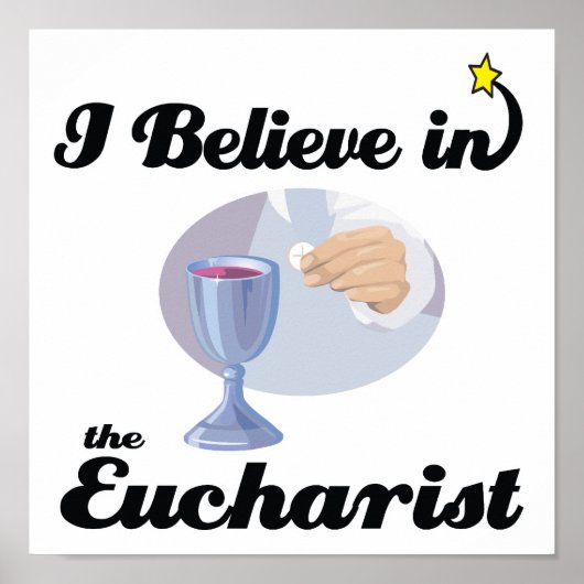 Ich glaube an Eucharisten Poster (Vorne)