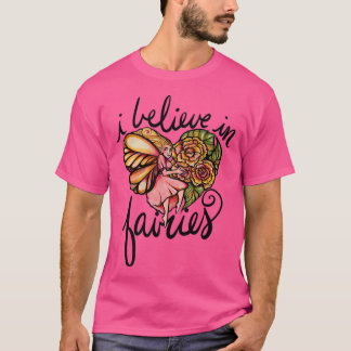 Ich glaube an FairiesT-Shirt T-Shirt
