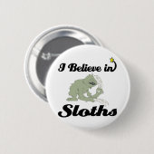 ich glaube an Faultiere Button (Vorne & Hinten)