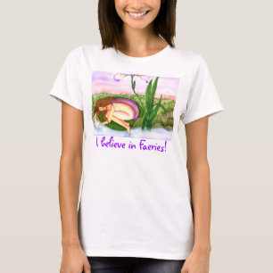 "Ich glaube an Feen!" Der grundlegende T - Shirt