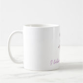 Ich glaube an Feen Tasse (Links)