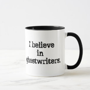 Ich glaube an Ghostwriters-Tasse Tasse