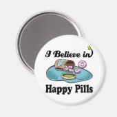 Ich glaube an glückliche Tabletten Magnet (Vorderseite/Rückseite)