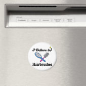 Ich glaube an Haarbürsten Magnet (In Situ (Geschirrspüler))