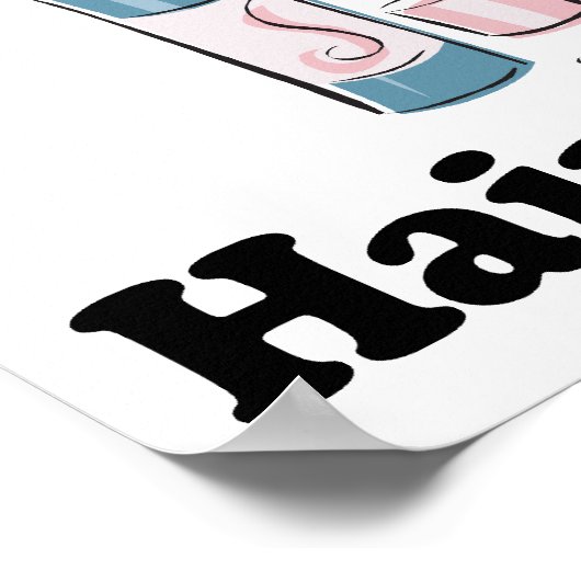 Ich glaube an Haarspray Poster (Ecke)