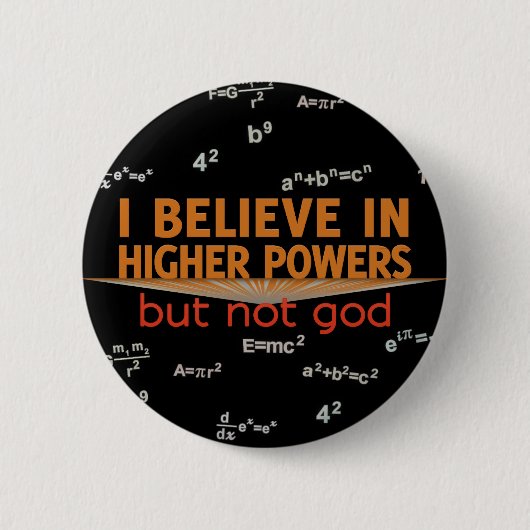 Ich glaube an höhere Power aber nicht Gott-Knöpfe Button (Vorderseite)