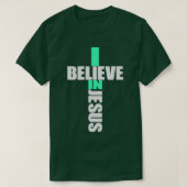 Ich glaube an Jesus Cross Christentum T-Shirt (Design vorne)