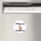 Ich glaube an Kängurus Magnet (In Situ (Geschirrspüler))