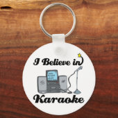 Ich glaube an Karaoke Schlüsselanhänger (Vorderseite)