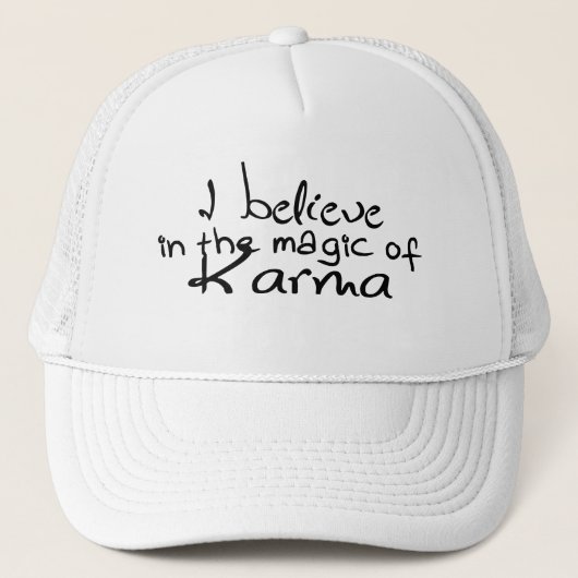Ich glaube an Karma Hat Truckerkappe (Vorderseite)