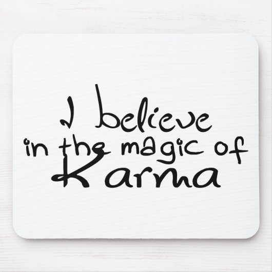 Ich glaube an Karma Office Mouse Pad Mousepad (Vorne)