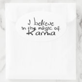 Ich glaube an Karma OVAL STICKER (Tasche)