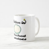 Ich glaube an Kartoffelpüree Kaffeetasse (VorderseiteRechts)