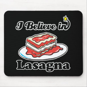 Ich glaube an Lasagne Mousepad