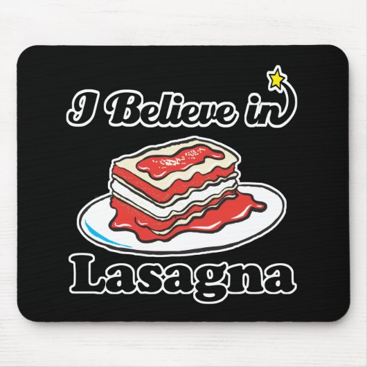 Ich glaube an Lasagne Mousepad (Vorne)